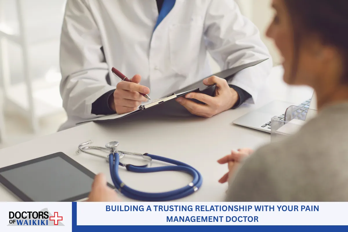 Building a Trusting Relationship with Your Pain Management Doctor