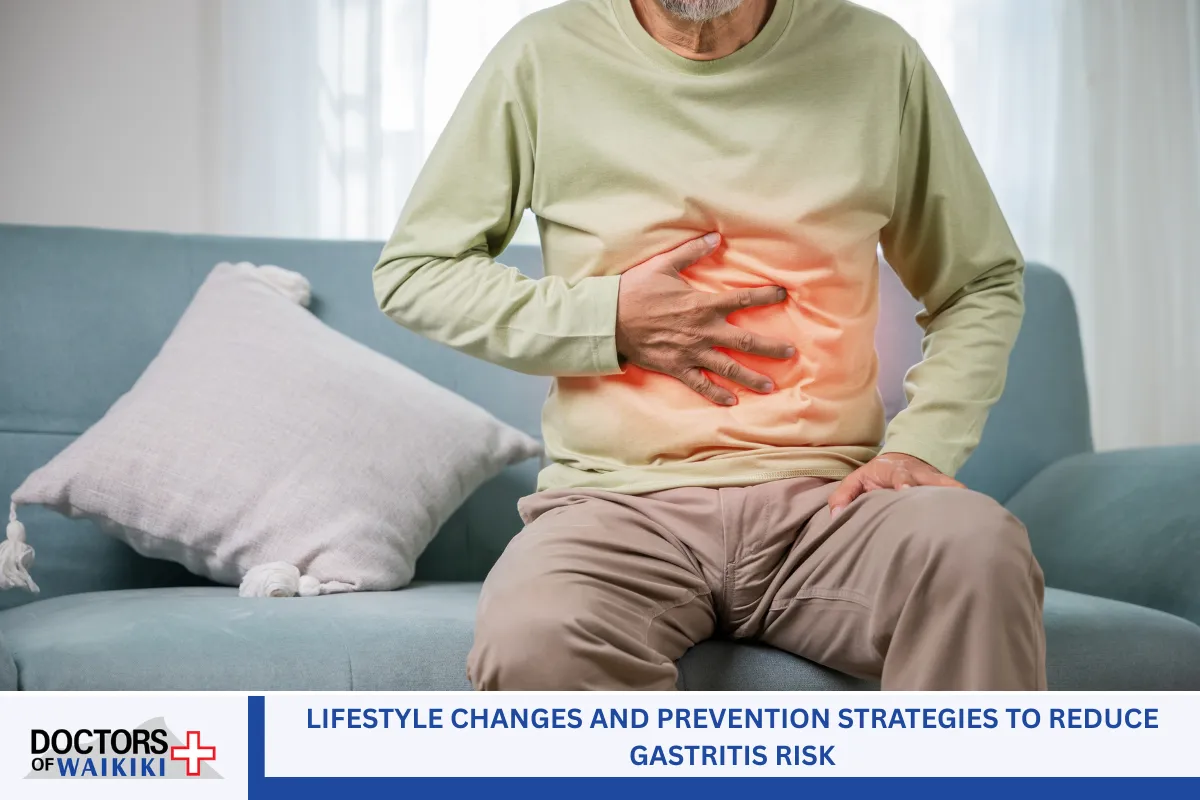 Lifestyle Changes and Prevention Strategies to Reduce Gastritis Risk