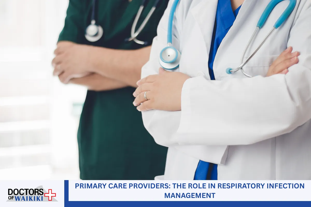 Primary Care Providers: The Role in Respiratory Infection Management