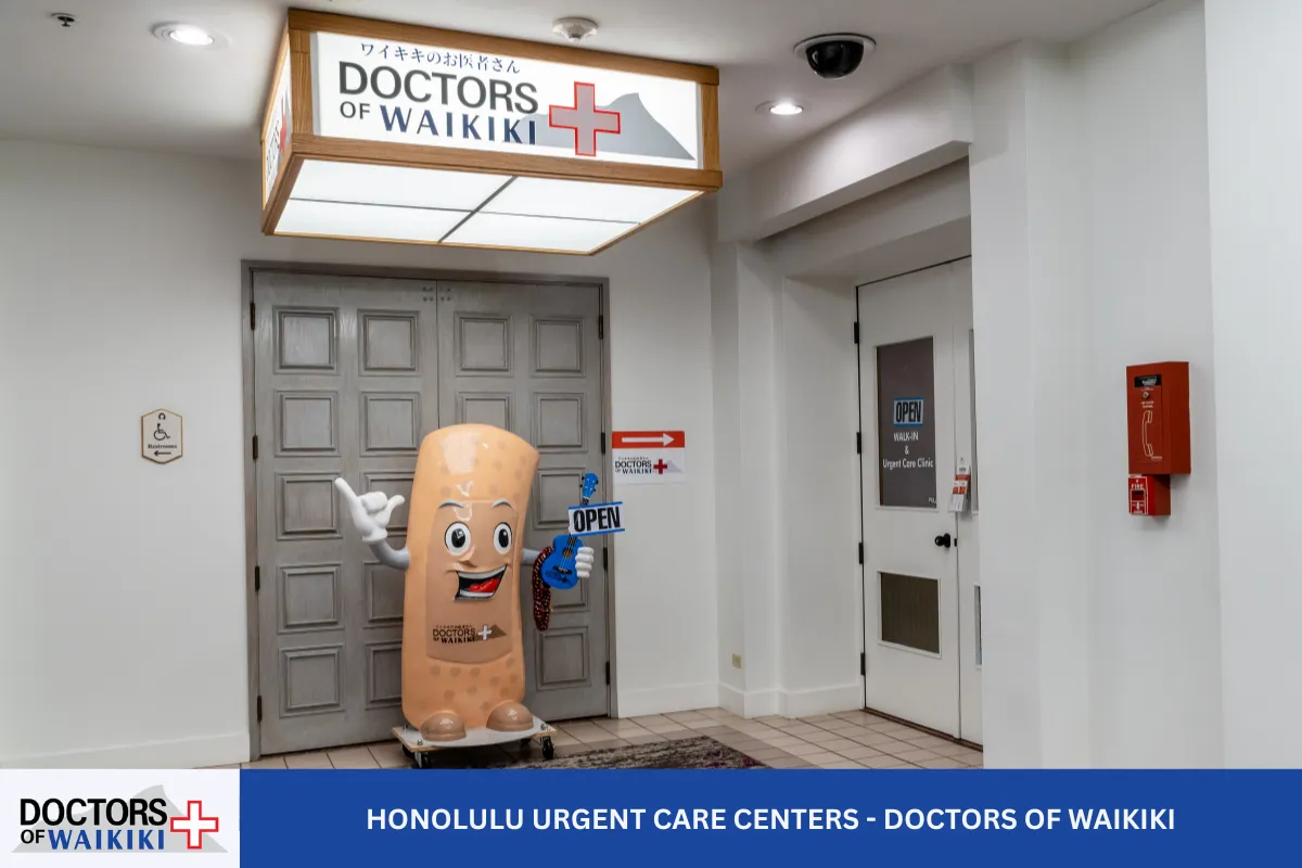 Honolulu Urgent Care Centers - Doctors of Waikiki