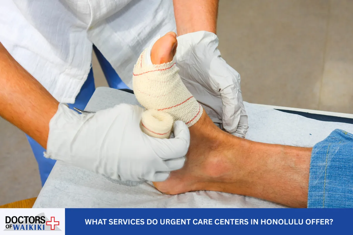 What Services Do Urgent Care Centers in Honolulu Offer?